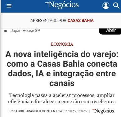 Reportagem da Veja Negócios sobre a Casas Bahia conectar dados, IA e integração entre canais